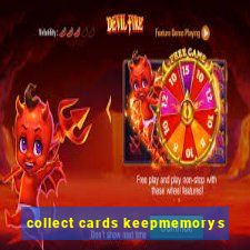 collect cards keepmemorys